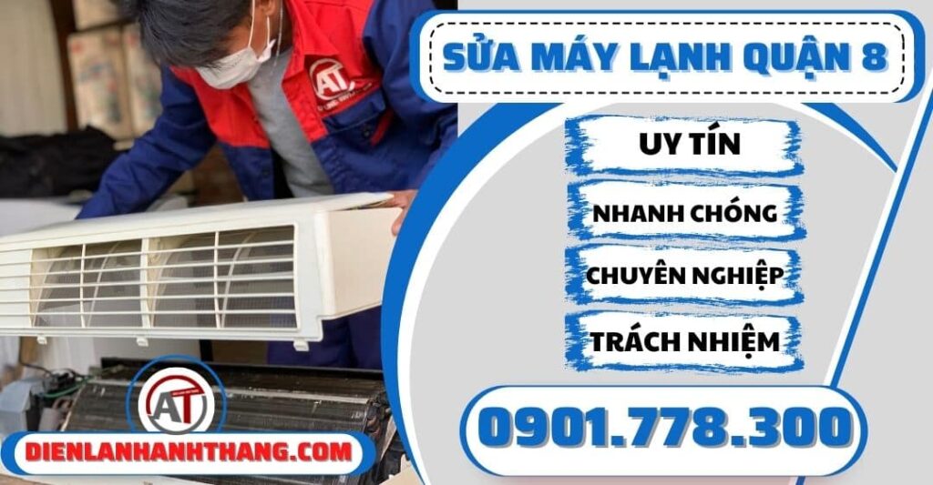 Sửa máy lạnh quận 8 - Điện lạnh Anh Thắng