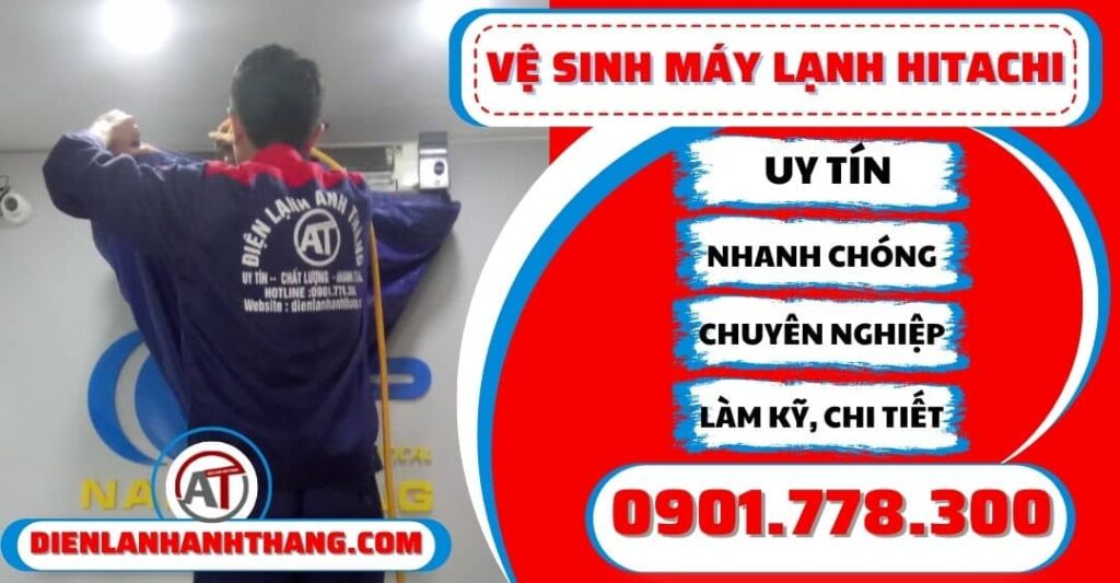 ve sinh may lanh Hitachi dien lanh anh thang