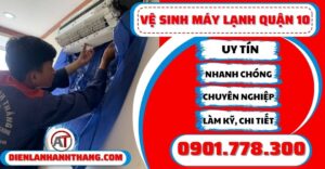 Vệ sinh máy lạnh quận 10 - Điện lạnh Anh Thắng