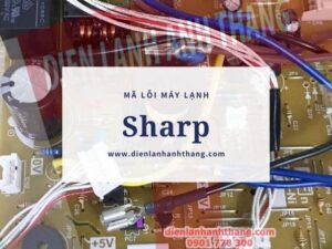 ma loi may lanh Sharp