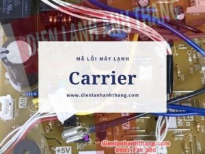 ma loi may lanh carrier