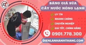 Bảng giá sửa cây nước nóng lạnh Điện lạnh Anh Thắng