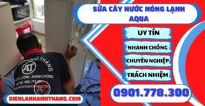 Sửa cây nước nóng lạnh Aqua - Điện lạnh Anh Thắng
