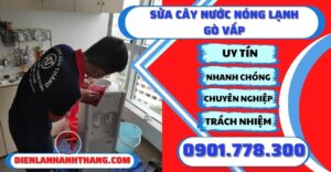 Sửa cây nước nóng lạnh gò vấp - Điện lạnh Anh Thắng