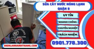 Sửa cây nước nóng lạnh quận 8 - Điện lạnh Anh Thắng