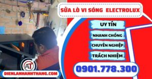 Sửa lò vi sóng electrolux - Điện lạnh Anh Thắng