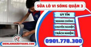 Sửa lò vi sóng quận 3 - Điện lạnh Anh Thắng