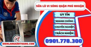 Sửa lò vi sóng quận phú nhuận - Điện lạnh Anh Thắng