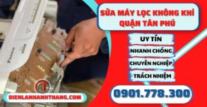 Sửa máy lọc không khí quận Tân phú - Điện lạnh Anh Thắng
