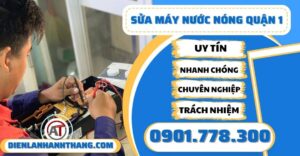 Sửa máy nước nóng quận 1 - Điện lạnh Anh Thắng
