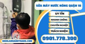 Sửa máy nước nóng quận 10 - Điện lạnh Anh Thắng