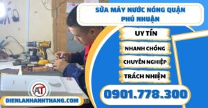 Sửa máy nước nóng quận phú nhuận - Điện lạnh Anh Thắng
