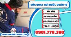 Sửa quạt hơi nước quận 10 - Điện lạnh Anh Thắng
