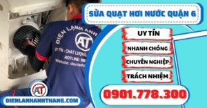 Sửa quạt hơi nước quận 6 - Điện lạnh Anh Thắng
