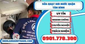 Sửa quạt hơi nước quận Tân bình - Điện lạnh Anh Thắng
