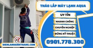 Tháo lắp máy lạnh Aqua - Điện lạnh Anh Thắng