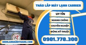 Tháo lắp máy lạnh Carrier - Điện lạnh Anh Thắng