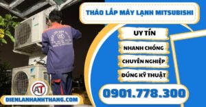 Tháo lắp máy lạnh Mitsubishi - Điện lạnh Anh Thắng