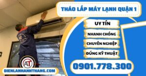 Tháo lắp máy lạnh quận 1 - Điện lạnh Anh Thắng