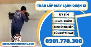 Tháo lắp máy lạnh quận 12 - Điện lạnh Anh Thắng