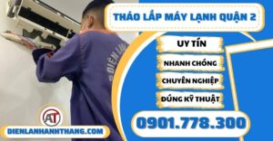 Tháo lắp máy lạnh quận 2 - Điện lạnh Anh Thắng
