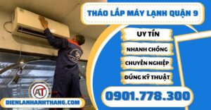 Tháo lắp máy lạnh quận 9 - Điện lạnh Anh Thắng