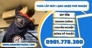 Tháo lắp máy lạnh quận Phú nhuận - Điện lạnh Anh Thắng