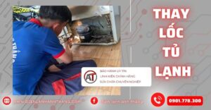 Thay lốc tủ lạnh Điện lạnh Anh Thắng