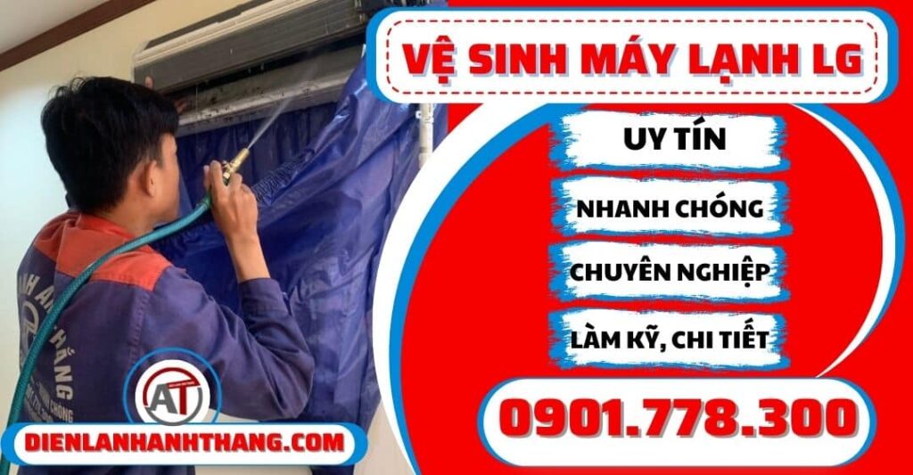 Vệ sinh máy lạnh LG - Điện lạnh Anh Thắng