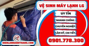 Vệ sinh máy lạnh LG - Điện lạnh Anh Thắng