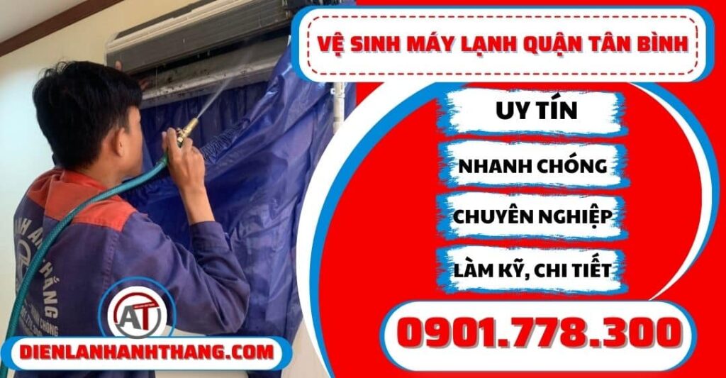 ve sinh may lanh quan tan binh dien lanh anh thang