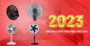 Quạt điện của hãng nào tốt nhất 2023 Điện lạnh Anh Thắng