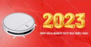 Robot hút bụi loại nào tốt 2023 Điện lạnh Anh Thắng