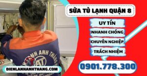 Sửa tủ lạnh quận 8 - Điện lạnh Anh Thắng