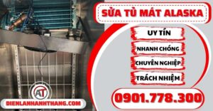 Sửa tủ mát Alaska - Điện lạnh Anh Thắng