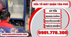 Sửa tủ mát quận Tân phú - Điện lạnh Anh Thắng