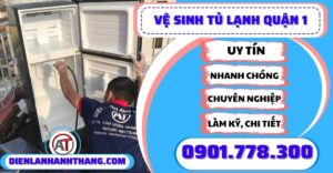 Vệ sinh tủ lạnh quận 1 - Điện lạnh Anh Thắng