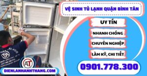 Vệ sinh tủ lạnh quận bình tân - Điện lạnh Anh Thắng
