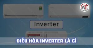 Điều hòa inverter là gì Điện lạnh Anh Thắng