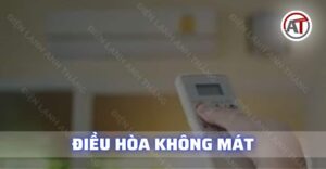 Điều hòa không mát Điện lạnh Anh Thắng