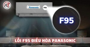 Lỗi f95 điều hòa panasonic Điện lạnh Anh Thắng