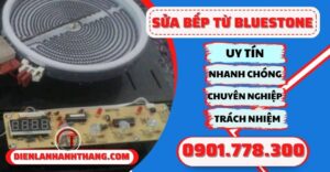 Sửa bếp từ Bluestone - Điện lạnh Anh Thắng
