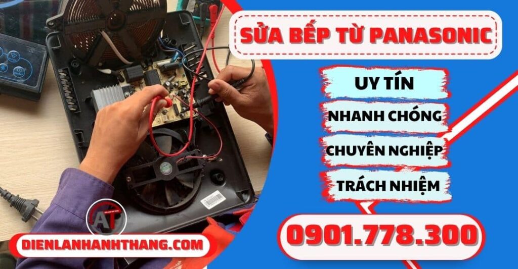 Sửa bếp từ Panasonic - Điện lạnh Anh Thắng