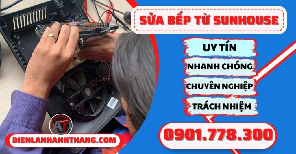 Sửa bếp từ Sunhouse - Điện lạnh Anh Thắng