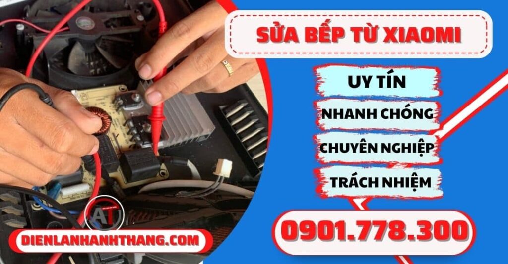 Sửa bếp từ Xiaomi - Điện lạnh Anh Thắng