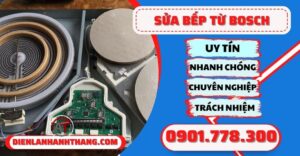 Sửa bếp từ Bosch - Điện lạnh Anh Thắng