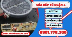 Sửa bếp từ quận 4 - Điện lạnh Anh Thắng