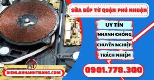 Sửa bếp từ quận phú nhuận - Điện lạnh Anh Thắng