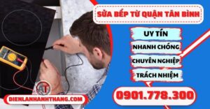 Sửa bếp từ quận tân bình - Điện lạnh Anh Thắng