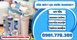 Sửa máy lọc nước Nanosky - Điện lạnh Anh Thắng